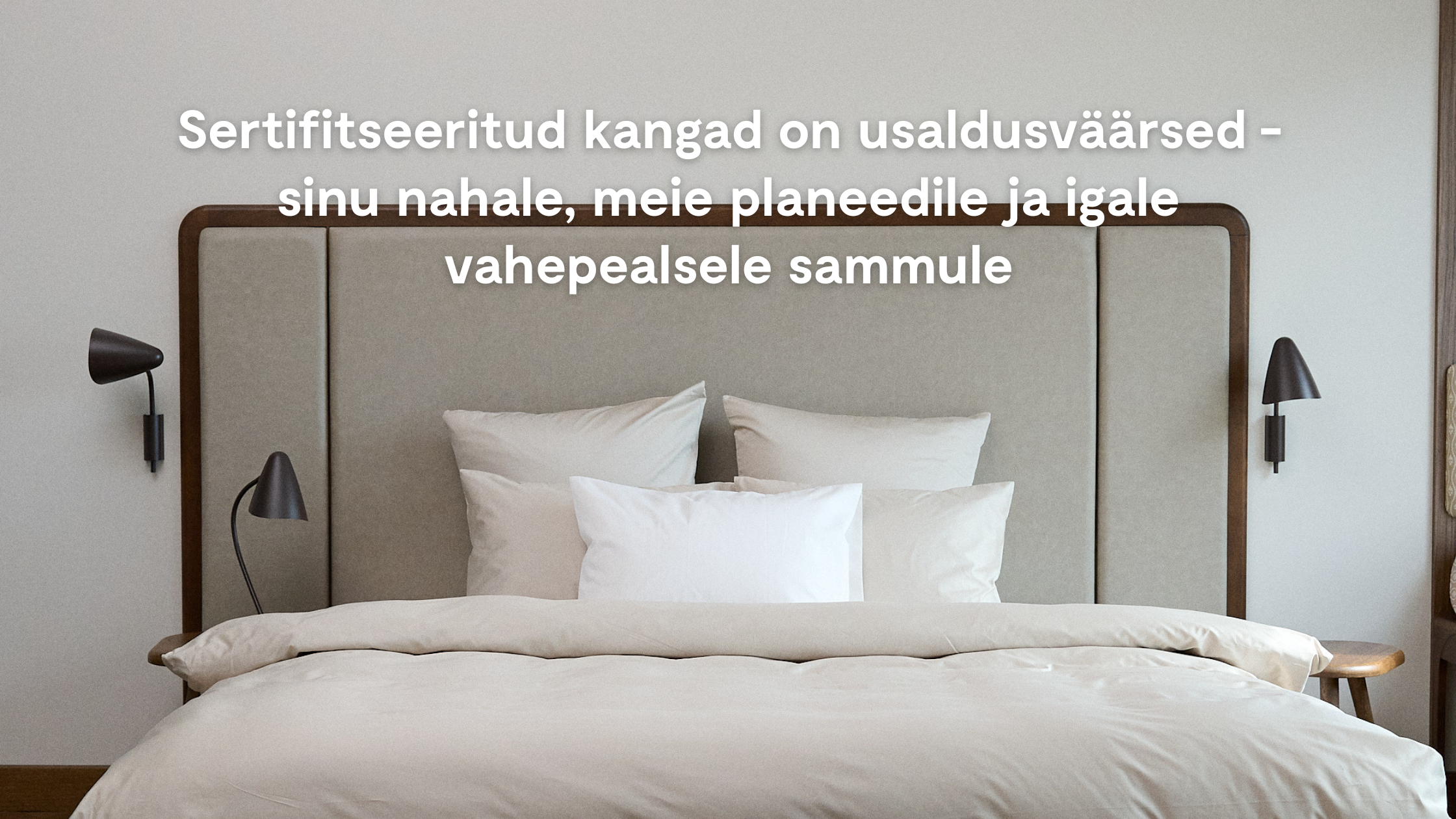bedroommood sertifikatas užtikrina kokybę ir saugumą