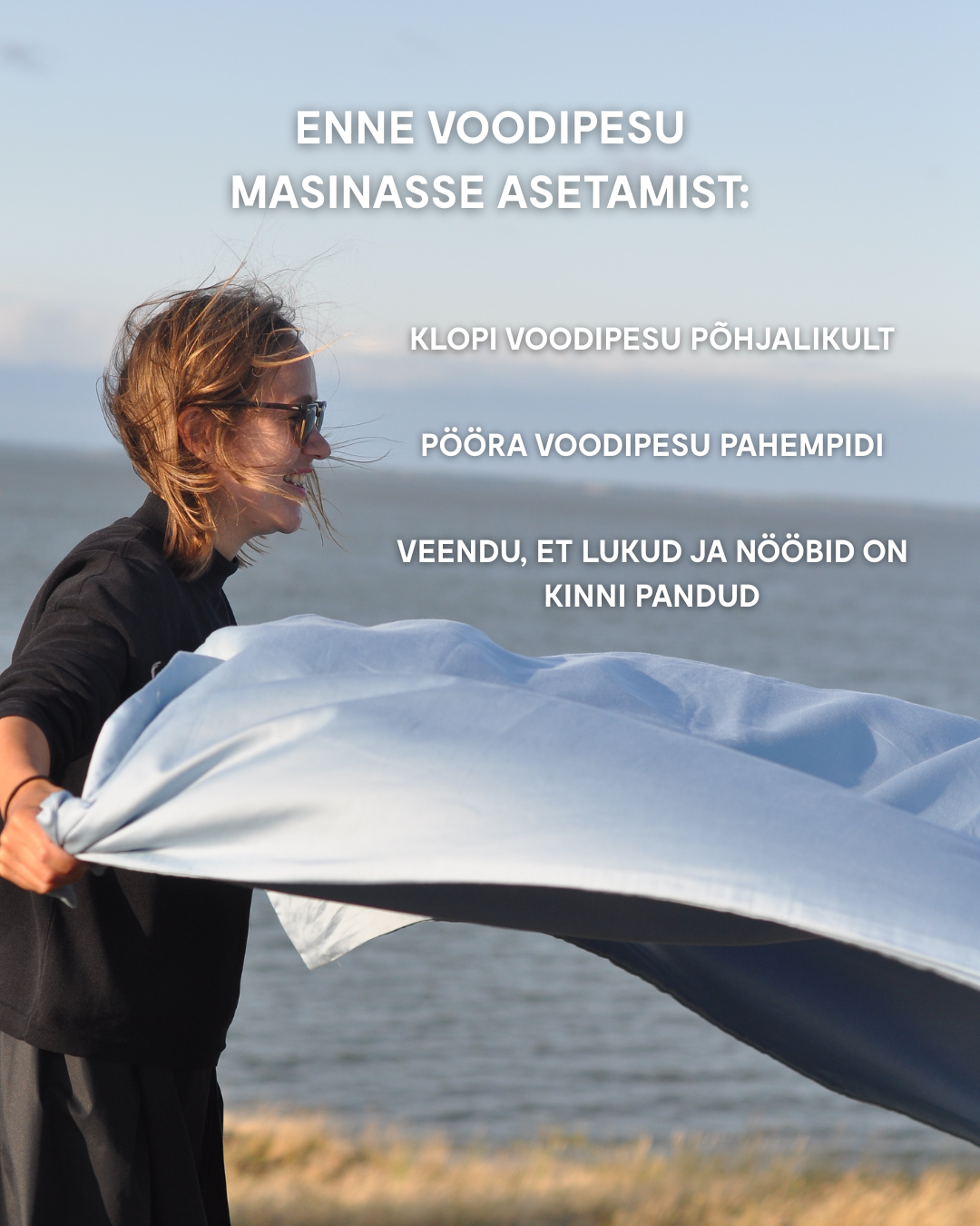 Enne voodipesu masinasse asetamist: Enne voodipesu masinasse asetamist: